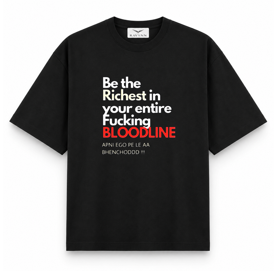 RAVYNN Oversized Black T-Shirt – "Be The Richest In Your Bloodline" Graphic