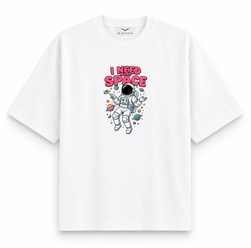 RAVYNN Oversized White T-Shirt – "I Need More Space" Astronaut Graphic