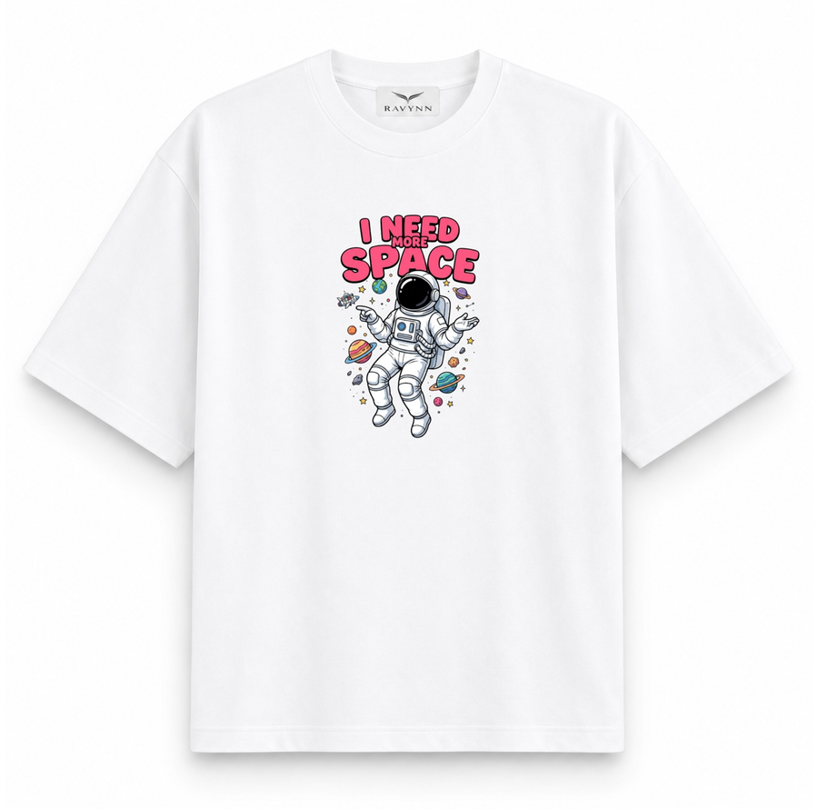 RAVYNN Oversized White T-Shirt – "I Need More Space" Astronaut Graphic